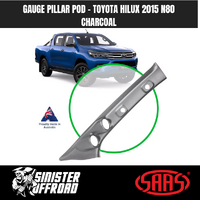 Gauge Pillar Pod Toyota Hilux 2015 - GUN N80 Charcoal Painted